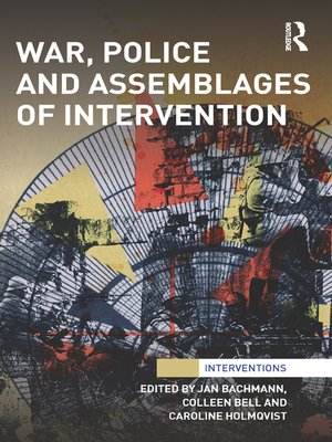 cover image of War, Police and Assemblages of Intervention